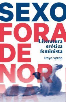 Sexo fora de norma: Literatura ertica feminista par  Vv.Aa.