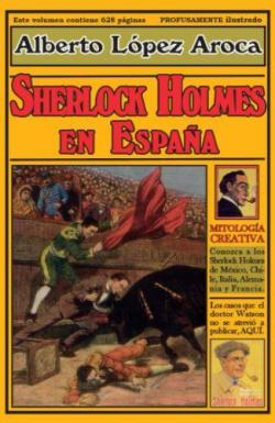 Sherlock Holmes en Espaa par Alberto Lpez Aroca