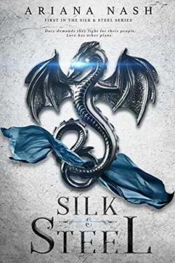 Silk & Steel (Silk and Steel #1) par Ariana Nash