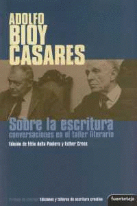Sobre la escritura par Adolfo Bioy Casares