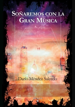 Soaremos con la Gran Msica par Daro Mndez Salcedo