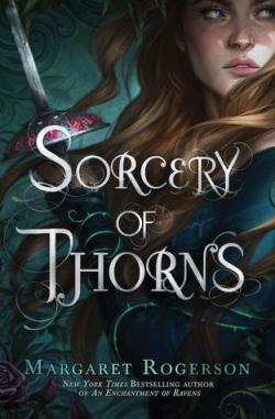 Sorcery of Thorns par Margaret Rogerson