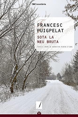 Sota la neu bruta par Francesc Puigpelat