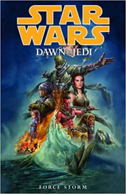 Star Wars: Dawn of the Jedi Volume 1 - Force Storm par John Ostrander