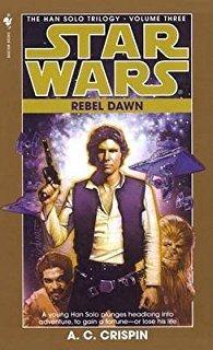Star Wars: Rebel dawn par  A. C. Crispin