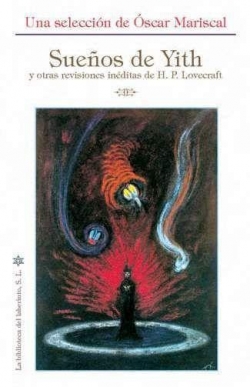 Sueos de Yith y otras revisiones inditas de H.P. Lovecraft par Varios autores