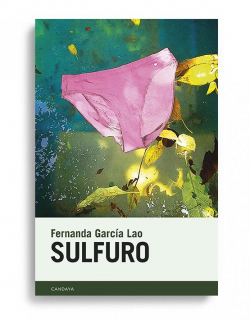 Sulfuro par Fernanda Garca Lao