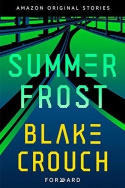 Summer Frost par Blake Crouch