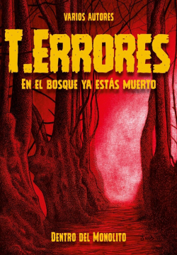 T.Errores: En el bosque ya ests muerto par Jos Luis Pascual