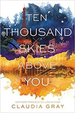 Ten Thousand Skies Above You par Gray Claudia