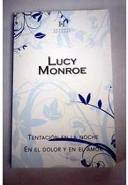 Tentacin en la noche - En el dolor y en el amor par Lucy Monroe
