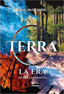 Terra: La Era De Los Elementos par Raquel Baltar Garca