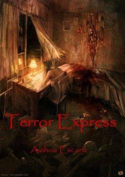 Terror Express par Ainhoa Escarti