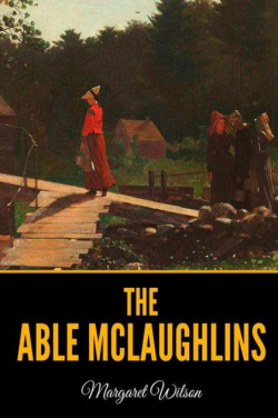The Able McLaughlins par Margaret Wilson