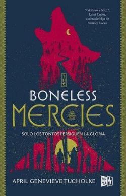 The Boneless Mercies par April Genevieve Tucholke