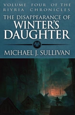 The Disappearance of Winter's Daughter par Michael J. Sullivan