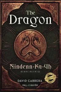 The Dragon Nindenn-Ka-Yh: Renacimiento par David Cabrera Galindo