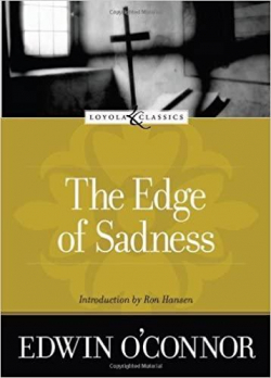 The Edge of Sadness par Edwin O'Connor