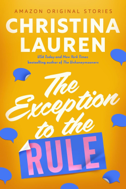 The Exception to the Rule par Christina Lauren