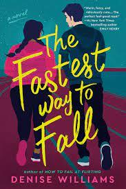 The Fastest Way to Fall par Denise Williams