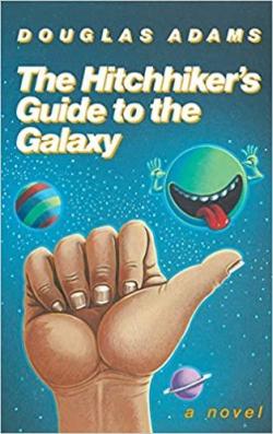 The Hitchhiker's guide to the galaxy par Douglas Adams