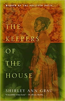 The Keepers of the House par Shirley Ann Grau