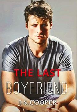 The Last Boyfriend par J.S. Cooper
