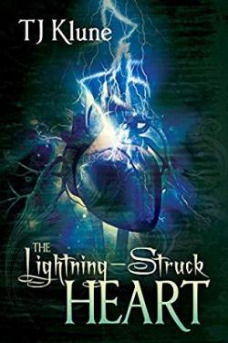 The Lightning-Struck Heart par TJ Klune