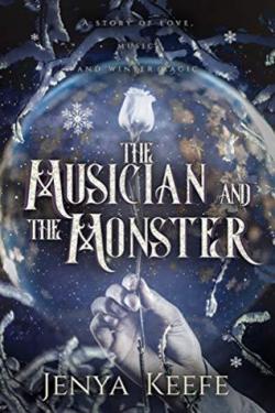 The Musician and the Monster par Jenya Keefe