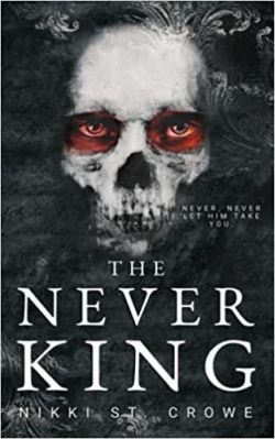 The Never King (Vicious Lost Boys) par Nikki St. Crowe