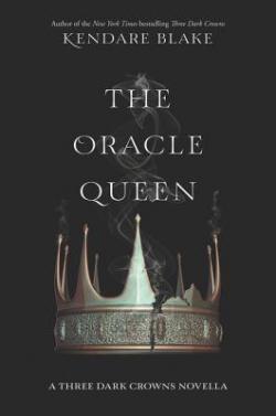 The Oracle Queen par Kendare Blake