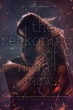 The Reckoning of Noah Shaw par Michelle Hodkin