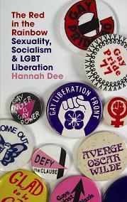 The Red in the Rainbow: Sexuality, Socialism and LGBT Liberation par Hannah Dee