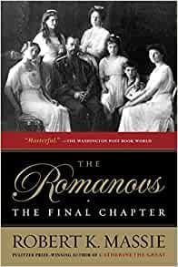The Romanovs: The Final Chapter par Robert K. Massie 