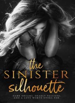 The Sinister Silhouette par Alex Grayson