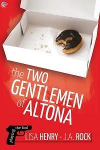The Two Gentlemen of Altona (Playing the Fool #1) par Lisa Henry