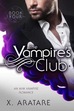 The Vampire's Club: Book #4 par X. Aratare