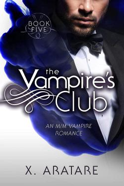 The Vampire's Club: Book #5 par X. Aratare