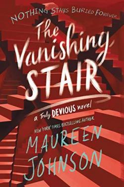 The Vanishing Stair (Truly Devious Book 2) par Maureen Johnson