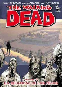 The Walking Dead La seguridad de las rejas Volumen #3 par Kirkman