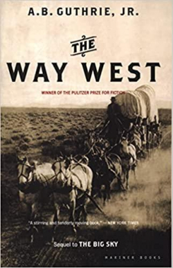 The Way West par Alfred Bertram Guthrie
