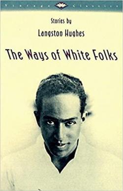 The Ways of White Folks par Langston Hughes