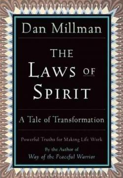 The laws of spirit: a tale of transformation par Dan Millman