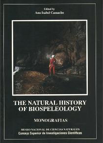The natural history of Biospeleology par Ana Isabel Camacho