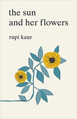 The sun and her flowers par Rupi Kaur