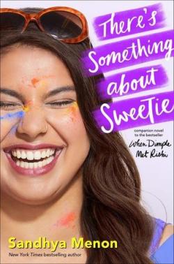 There's somenthing about Sweetie par Sandhya Menon