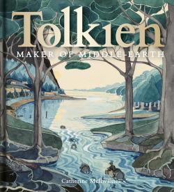 Tolkien: Maker of Middle-earth par Catherine McIlwaine