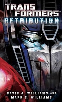 Transformers: Retribution par David J. Williams