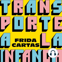 Transporte a la Infancia par Frida Cartas