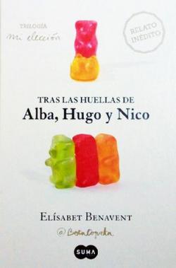 Tras las huellas de Alba, Hugo y Nico par Elsabet Benavent